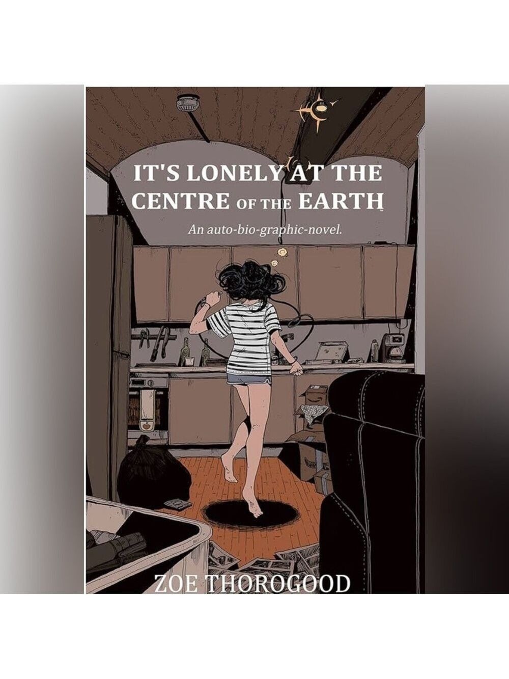 It’s Lonely at the Center of the Earth an Auto-Bio-Graphic-Novel NWOT
